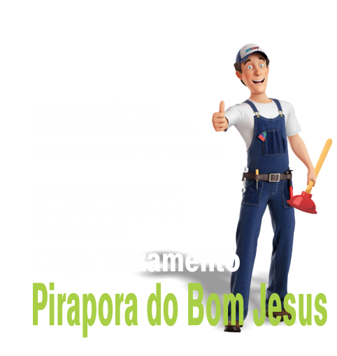 Caça Vazamento Pirapora do Bom Jesus