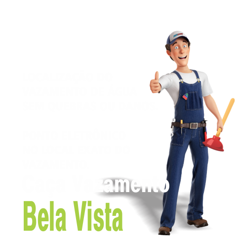 Caça Vazamento na Bela Vista