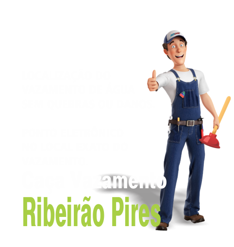 Caça Vazamento Ribeirão Pires