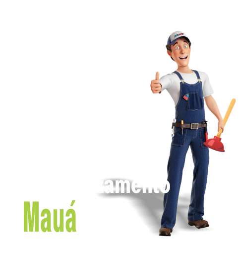 Caça Vazamento Mauá