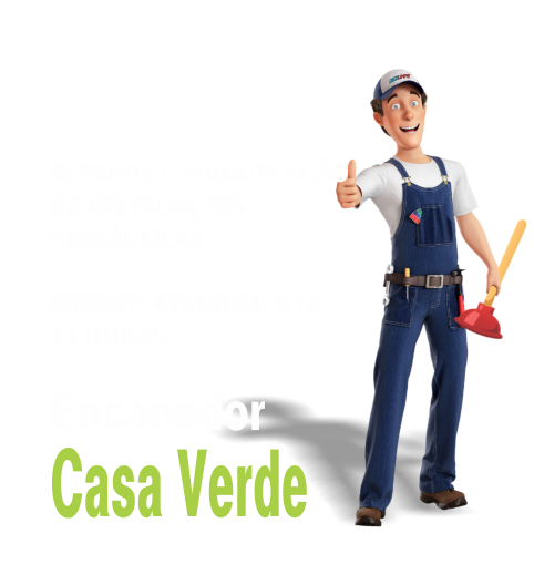 Encanador na Casa Verde