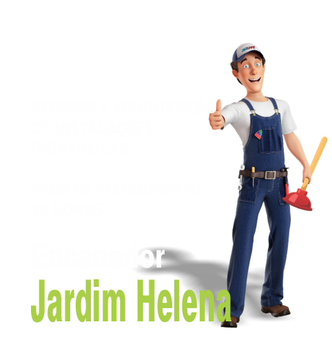 Encanador no Jardim Helena