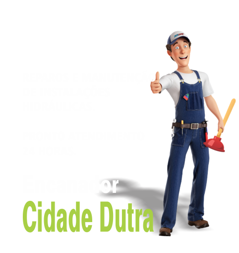 Encanador na Cidade Dutra