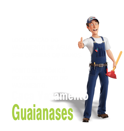 Empresa Especializada em Caça Vazamentos no BairroGuaianases - Centro de São Paulo Caça Vazamento em Guaianases