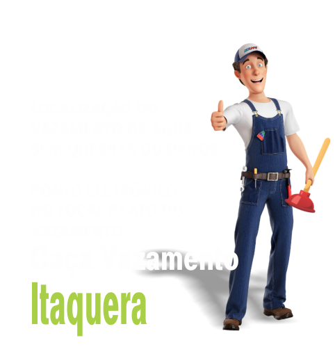 Empresa Especializada em Caça Vazamentos no BairroItaquera - Centro de São Paulo Caça Vazamento em Itaquera